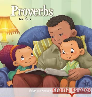 Proverbs: Biblical Wisdom for Children Agnes D Salem D Agnes D 9781623870584 Icharacter Limited - książka