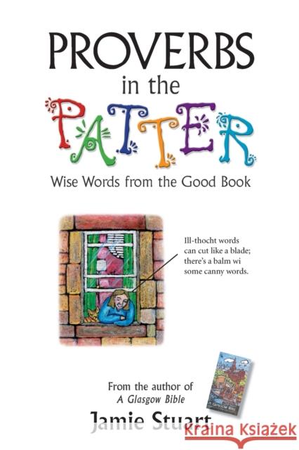 Proverbs in the Patter: Wise Words from the Good Book Jamie Stuart 9780715208335  - książka