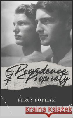 Providence & Propriety Percy Popham   9798853018112 Independently Published - książka