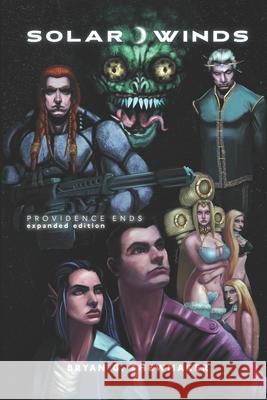 Providence Ends: Expanded Edition Bryan G Shewmaker 9780998960661 Fatnerd Productions - książka