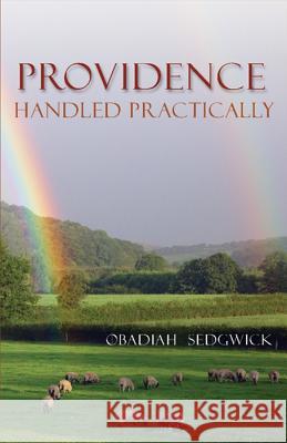 Providence Handled Practically Obadiah Sedgwick 9781601780256 Reformation Heritage Books - książka