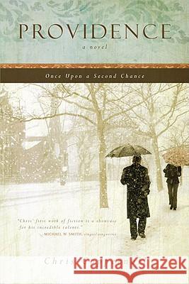 Providence: Once Upon A Second Chance Christopher L. Coppernoll 9780781445641 David C Cook Publishing Company - książka