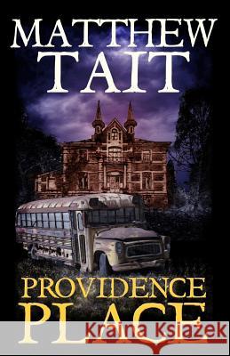 Providence Place Matthew Tait 9780646976976 Dark Crib Publications - książka