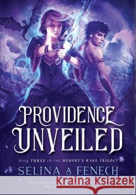 Providence Unveiled S. a. Fenech 9780648708087 Fairies and Fantasy Pty Ltd - książka