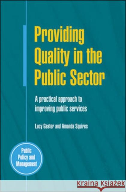Providing Quality in the Public Sector  Gaster 9780335209552  - książka