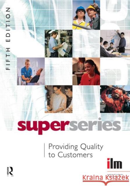 Providing Quality to Customers Super Series Institute of Leadership & Mana 9780080464206 Pergamon Flexible Learning - książka