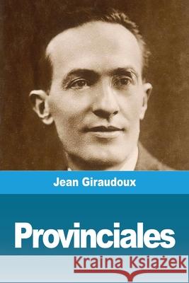 Provinciales Jean Giraudoux 9783967878301 Prodinnova - książka