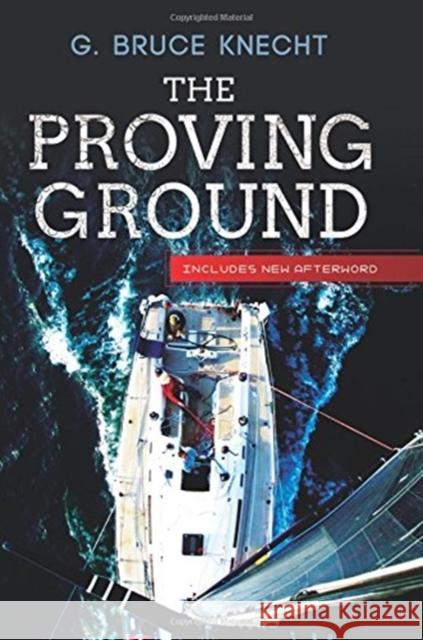 PROVING GROUND THE G. BRUCE KNECHT 9781612181431 AmazonEncore - książka