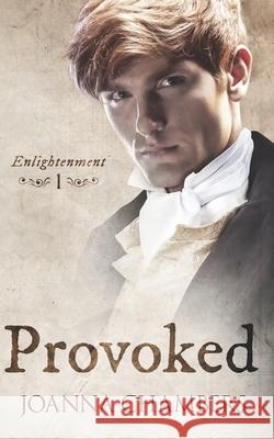 Provoked Joanna Chambers 9781548175634 Createspace Independent Publishing Platform - książka