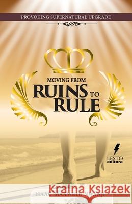 Provoking Supernatural Upgrade: Moving From Ruins to Rule Isaac Maxwel 9786580458066 Lesto Editora - książka