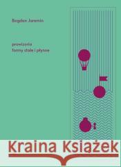 Prowizoria, formy stałe i płynne Bogdan Jaremin 9788381969550 Państwowy Instytut Wydawniczy - książka