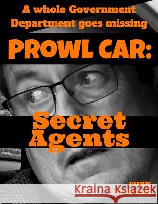 Prowl Car: Secret Agents Chris Reynolds 9798522873042 Independently Published - książka
