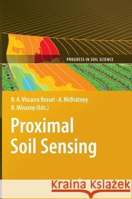 Proximal Soil Sensing Raphael A. Viscarr Alex B. McBratney Budiman Minasny 9789400732889 Springer - książka