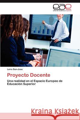 Proyecto Docente Leire San-Jose 9783846567579 Editorial Acad Mica Espa Ola - książka