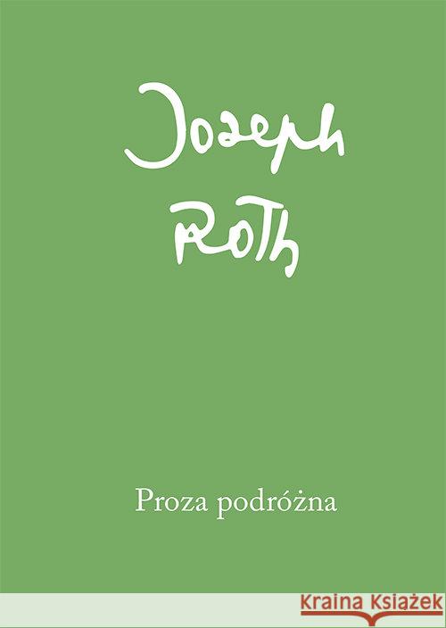 Proza podróżna Roth Joseph 9788378662846 Austeria - książka