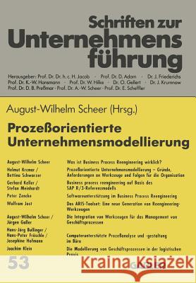 Prozeßorientierte Unternehmensmodellierung: Grundlagen -- Werkzeuge -- Anwendungen Scheer, August-Wilhelm 9783409179256 Gabler Verlag - książka