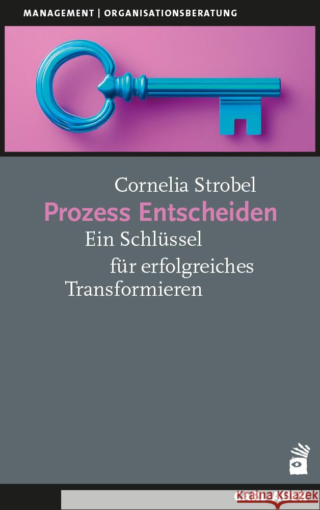 Prozess Entscheiden Strobel, Cornelia 9783849705503 Carl-Auer - książka