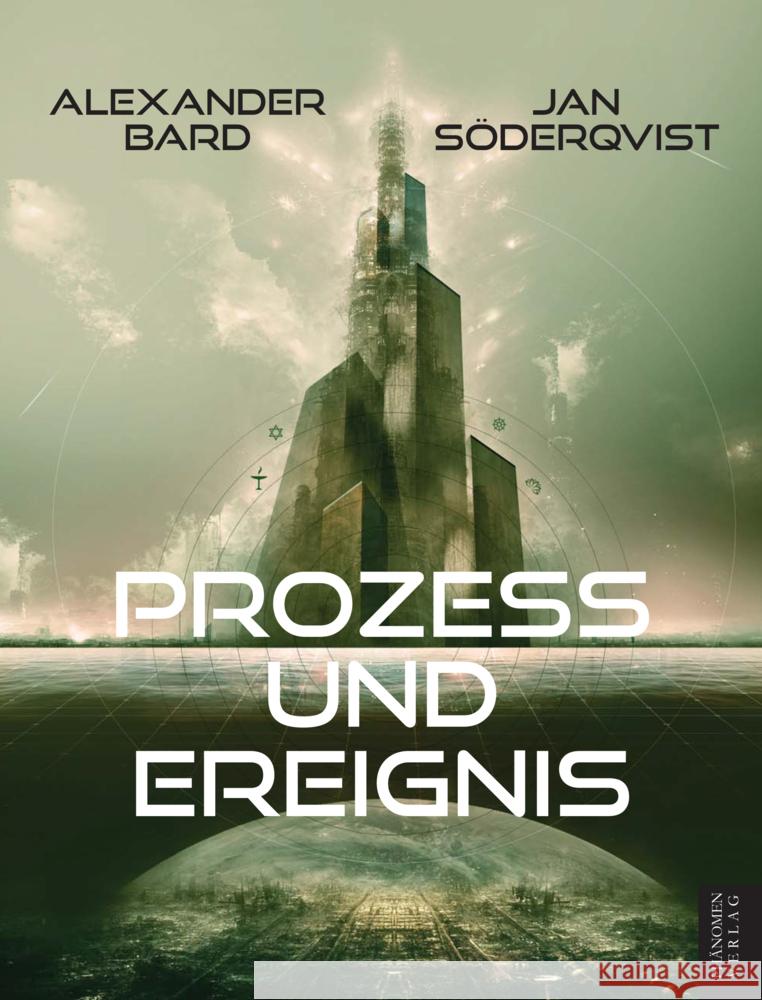 Prozess und Ereignis Bard, Alexander, Söderqvist, Jan 9788412868036 Phänomen - książka