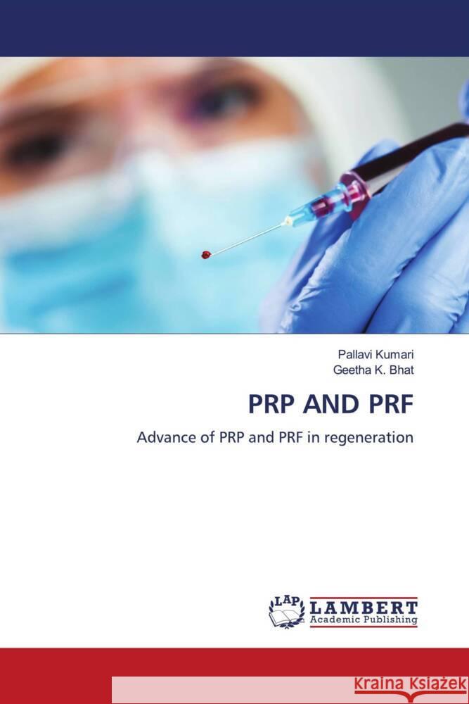 Prp and Prf Pallavi Kumari Geetha K. Bhat 9786208117597 LAP Lambert Academic Publishing - książka