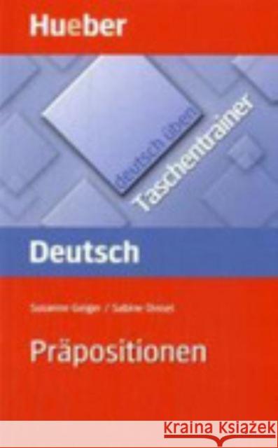 Präpositionen : Niveau A1-C1 Geiger, Susanne Dinsel, Sabine  9783190074938 Hueber - książka
