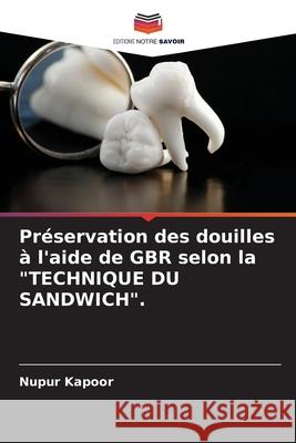 Pr?servation des douilles ? l'aide de GBR selon la 
