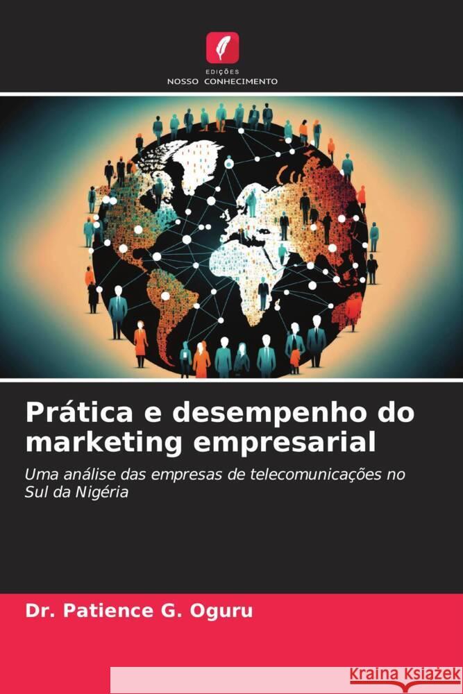 Prática e desempenho do marketing empresarial G. Oguru, Dr. Patience 9786208272753 Edições Nosso Conhecimento - książka