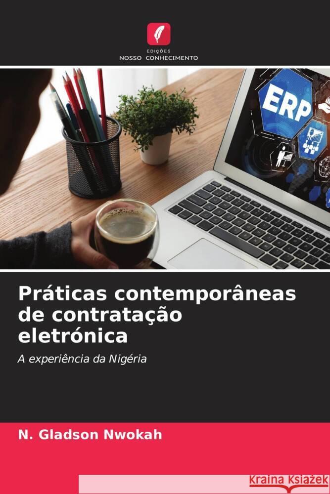 Pr?ticas contempor?neas de contrata??o eletr?nica N. Gladson Nwokah 9786206975007 Edicoes Nosso Conhecimento - książka