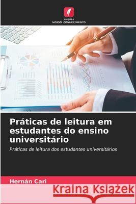 Práticas de leitura em estudantes do ensino universitário Cari, Hernán 9786209034176 Edições Nosso Conhecimento - książka