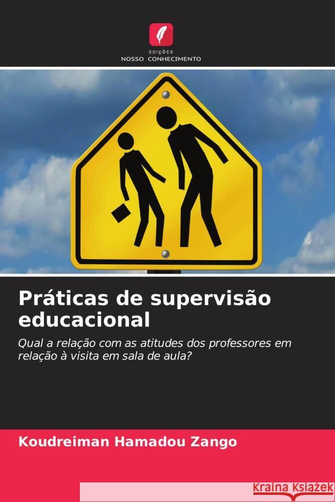 Práticas de supervisão educacional Zango, Koudreiman Hamadou 9786206517641 Edições Nosso Conhecimento - książka