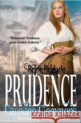 Prudence Caroline Clemmons 9781975776671 Createspace Independent Publishing Platform - książka