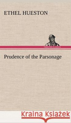 Prudence of the Parsonage Ethel Hueston 9783849198657 Tredition Classics - książka