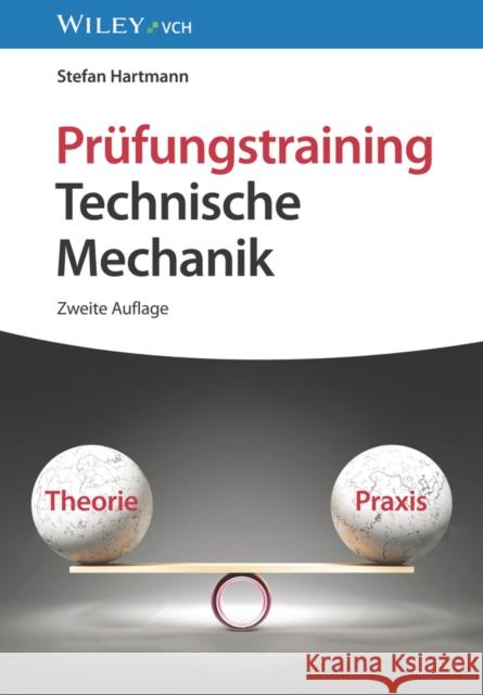 Prufungstraining Technische Mechanik Stefan Hartmann 9783527353248 Wiley-VCH Verlag GmbH - książka