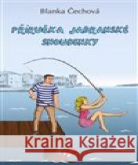 Příručka jadranské snoubenky Blanka Čechová 9788087609101 Opravdu skvělé nakladatelství - książka