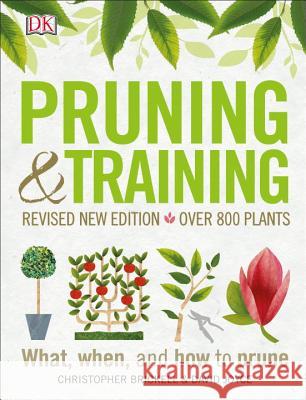 Pruning and Training, Revised New Edition: What, When, and How to Prune DK 9781465457608 DK Publishing (Dorling Kindersley) - książka