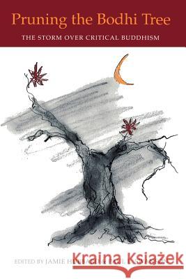 Pruning the Bodhi Tree: The Storm Over Critical Buddhism Hubbard, Jamie 9780824819491 University of Hawaii Press - książka