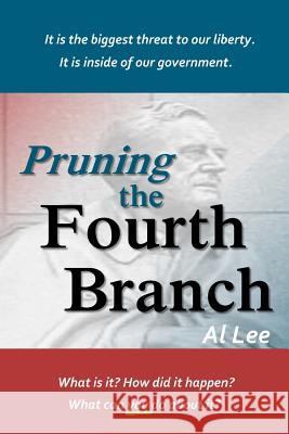 Pruning the Fourth Branch Al Lee 9780971173811 Al Lee & Associates, Incorporated - książka