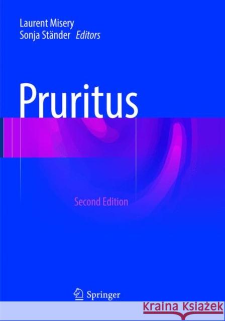 Pruritus Laurent Misery Sonja Stander 9783319814377 Springer - książka