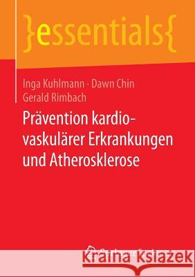 Prävention Kardiovaskulärer Erkrankungen Und Atherosklerose Kuhlmann, Inga 9783658083588 Springer - książka