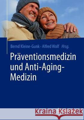 Präventionsmedizin Und Anti-Aging-Medizin Kleine-Gunk, Bernd 9783662614167 Springer - książka