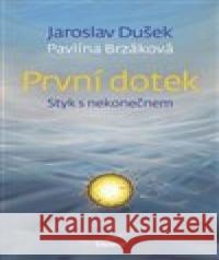 První dotek Jaroslav Dušek 9788072815487 Eminent - książka