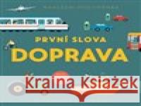 První slova - Doprava Fiona Powers 9788025638392 Svojtka & Co. - książka