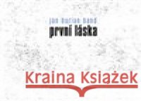 První láska Jan Burian Band 8594042901729 Galén - książka