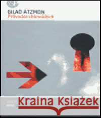 Průvodce zbloudilých Gilad Atzmon 9788072035007 Argo - książka