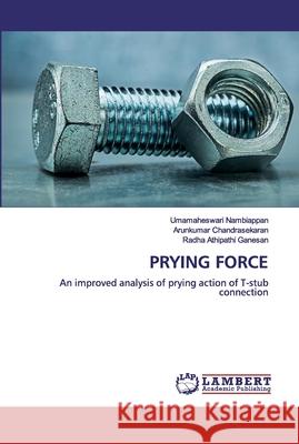 Prying Force Umamaheswari Nambiappan Arunkumar Chandrasekaran Radha Athipathi Ganesan 9786200436481 LAP Lambert Academic Publishing - książka