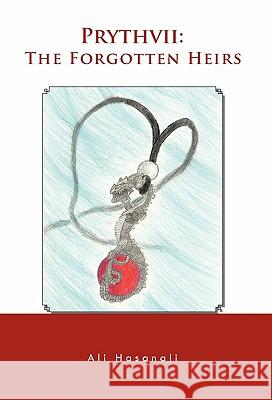 Prythvii: The Forgotten Heirs Hasanali, Ali 9781426970320 Trafford Publishing - książka