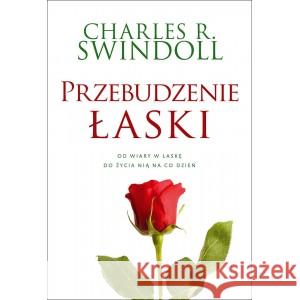 Przebudzenie łaski Charles R. Swindoll 9788361097860 Aetos - książka