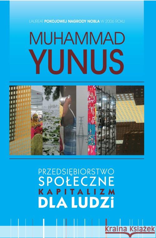 Przedsiębiorstwo społeczne kapitalizm dla ludzi Yunus Muhammad 9788393107827 ConCorda - książka