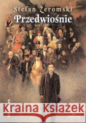 Przedwiośnie Stefan Żeromski 9788382790511 Siedmioróg - książka