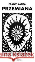 Przemiana Franz Kafka 9788367369374 Eperons-Ostrogi - książka