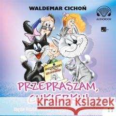 Przepraszam, Cukierku! Audiobook Waldemar Cichoń 9788367501569 Aleksandria - książka